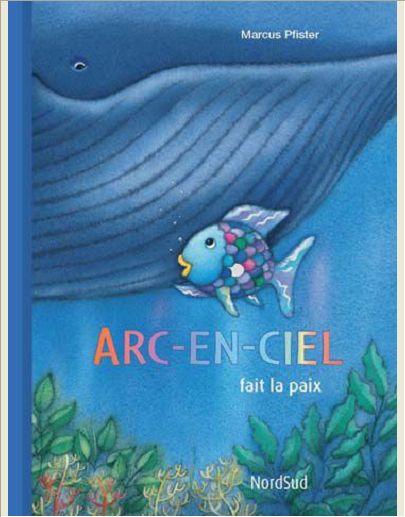 ARC EN CIEL FAIT LA PAIX