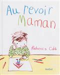 AU REVOIR MAMAN