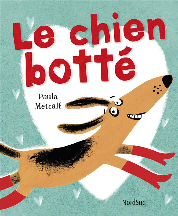 CHIEN BOTTE (LE)