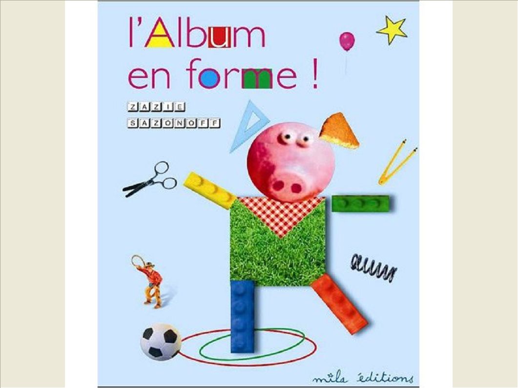 ALBUM EN FORME !
