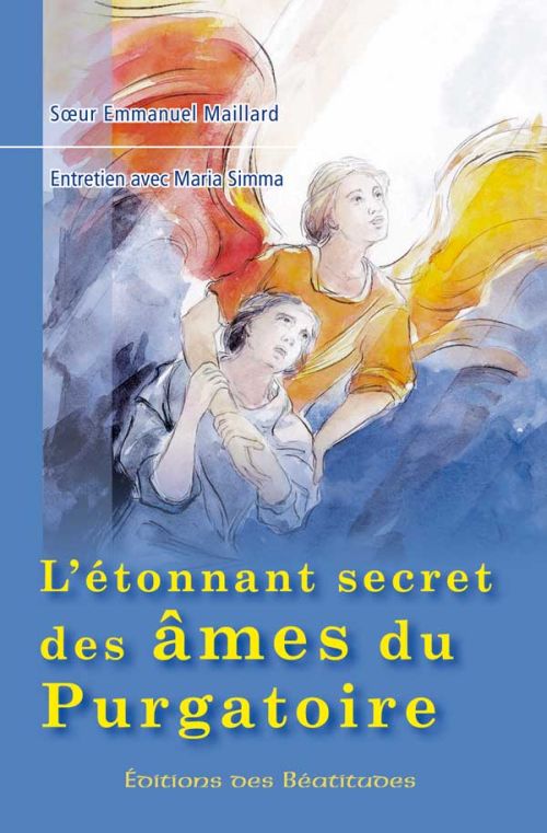 L'ETONNANT SECRET DES AMES DU PURGATOIRE