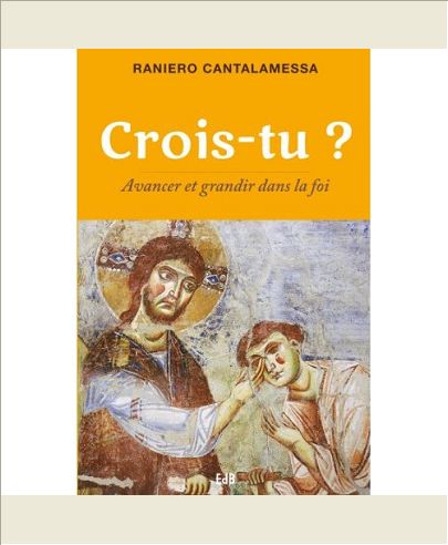 CROIS-TU? AVANCER ET GRANDIR DANS LA FOI