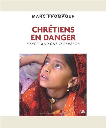 CHRETIENS EN DANGER, VINGT RAISONS D'ESPERER