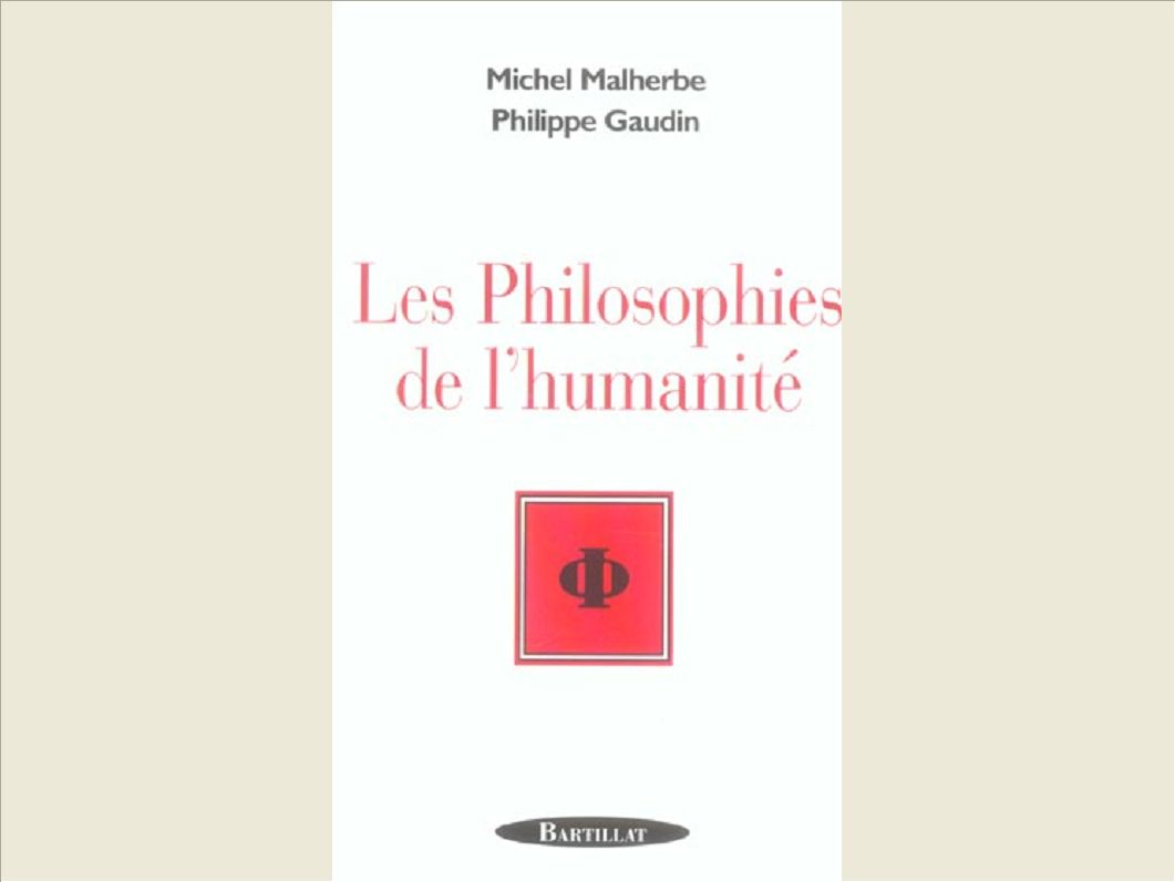 LES PHILOSOPHES DE L'HUMANITE