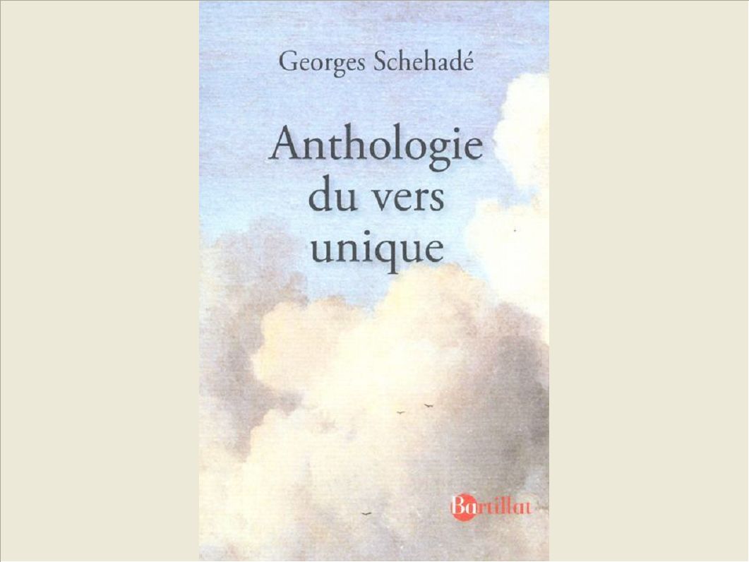 ANTHOLOGIE DU VERS UNIQUE