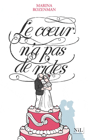 LE COEUR N'A PAS DE RIDES
