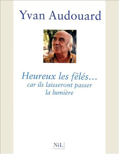 HEUREUX LES FELES...