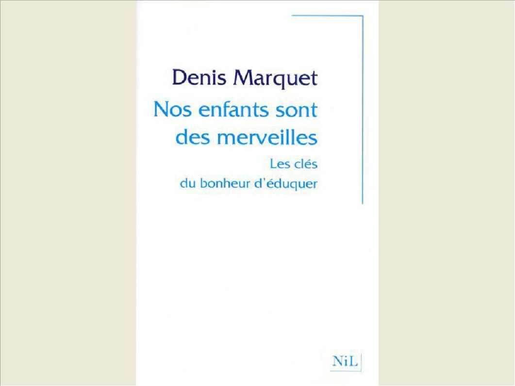 NOS ENFANTS SONT DES MERVEILLES