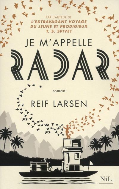 JE M'APPELLE RADAR
