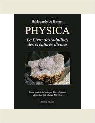 PHYSICA, LE LIVRE DES SUBTILITES DES CREATURES DIVINES