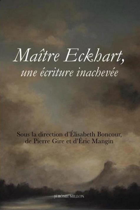 MAITRE ECKHART, UNE ECRITURE INACHEVEE