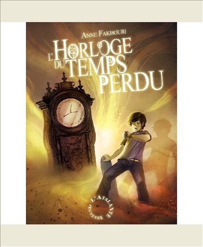 L'HORLOGE DU TEMPS PERDU