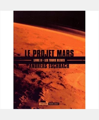 LES TOURS BLEUES LE PROJET MARS II NED