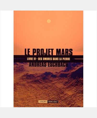 DES OMBRES DANS LA PIERRE PROJET MARS IV NED