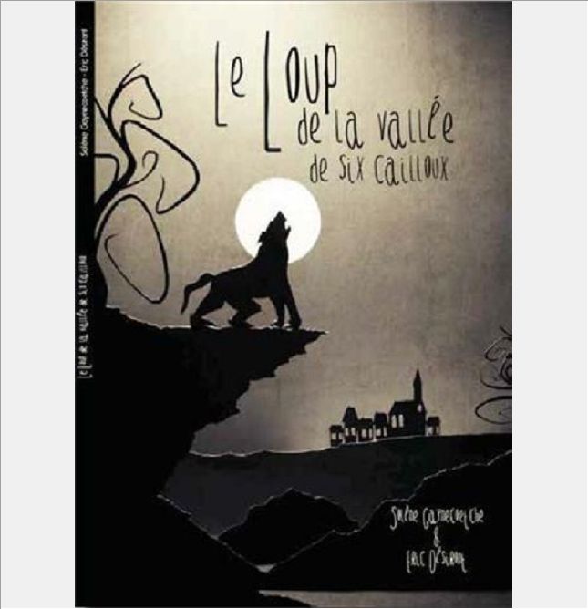 LE LOUP DE SIX-CAILLOUX