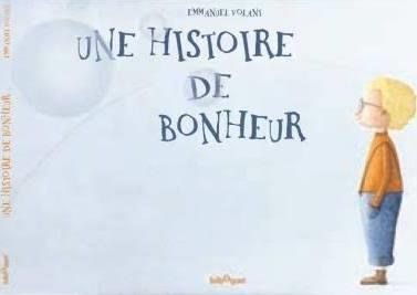 UNE HISTOIRE DE BONHEUR