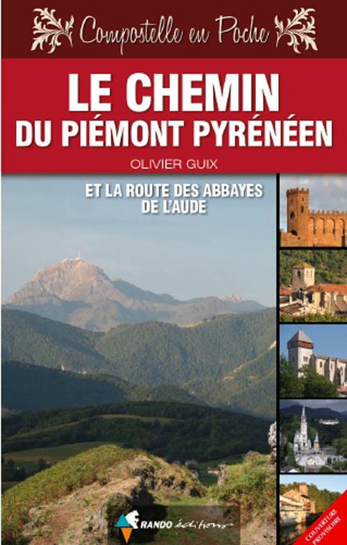 CHEMIN DU PIEMONT PYRENEEN & ROUTE ABBAYES