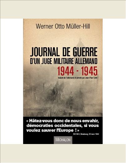 JOURNAL DE GUERRE D'UN JUGE MILITAIRE ALLEMAND 1944 - 1945