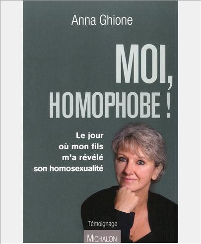 MOI, HOMOPHOBE ! LE JOUR OU MON FILS M'A REVELE SON HOMOSEXUALITE