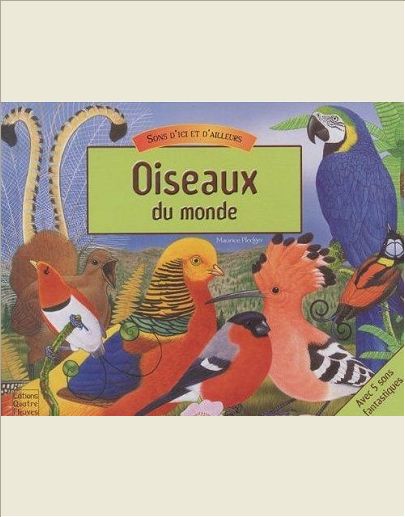 LIVRES ANIMES A SONS DE MAURICE PLEDGER - OISEAUX DU MONDE