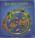 LE MONDE DANS LEQUEL JE VIS - MON ATLAS MONDIAL TOUT ANIME !