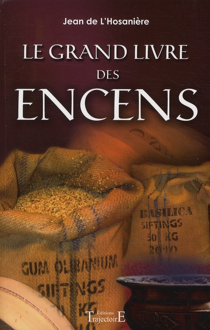 GRAND LIVRE DES ENCENS