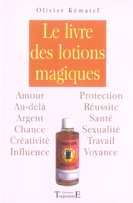 LIVRE DES LOTIONS MAGIQUES