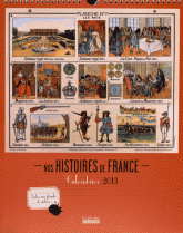 CALENDRIER NOS HISTOIRES DE FRANCE 2013