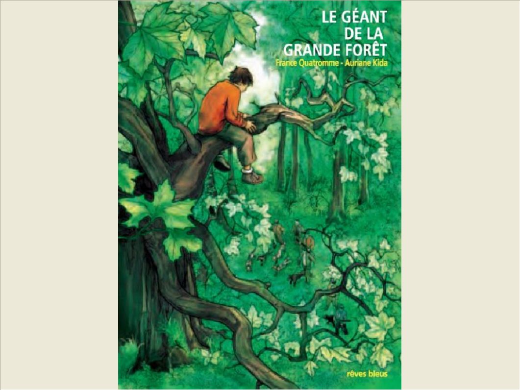 LE GEANT DE LA GRANDE FORET