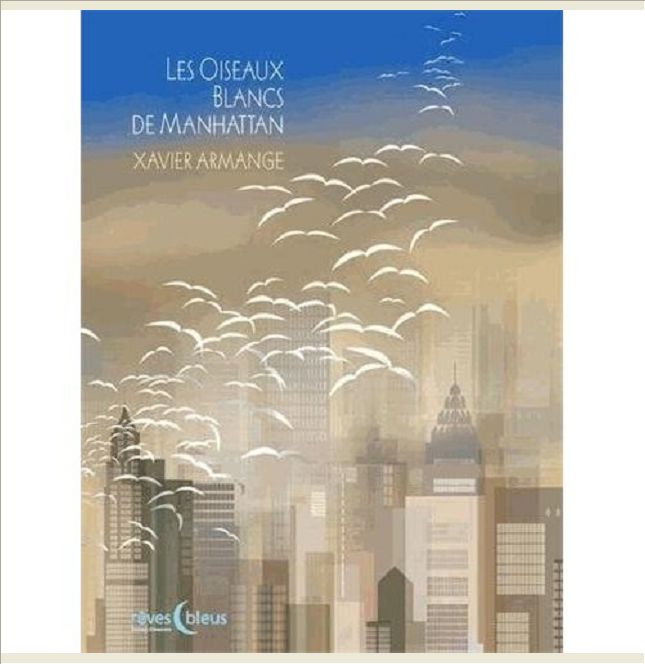 LES OISEAUX BLANCS DE MANHATTAN