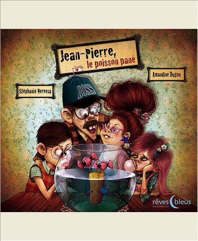 JEAN-PIERRE, LE POISSON PANE