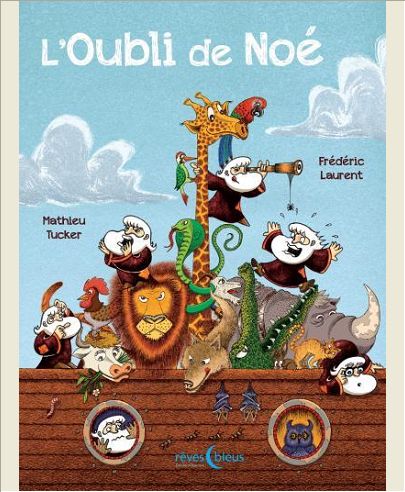L'OUBLI DE NOE