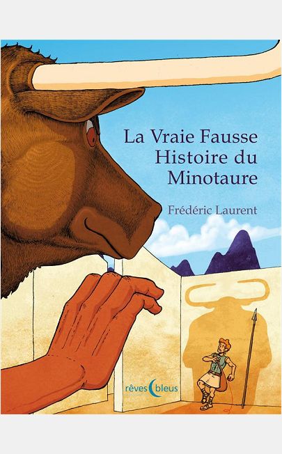 LA VRAIE FAUSSE HISTOIRE DU MINOTAURE