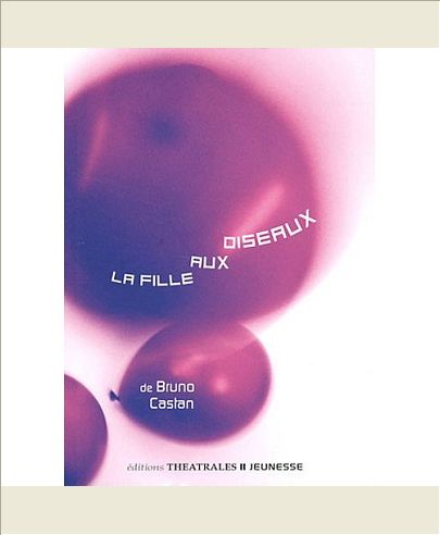 LA FILLE AUX OISEAUX - TRES LIBREMENT INSPIRE DU CENDRILLON DES FRERES GRIMM