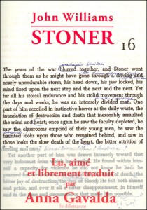 STONER - LU, AIME ET LIBREMENT TRADUIT PAR ANNA GAVALDA