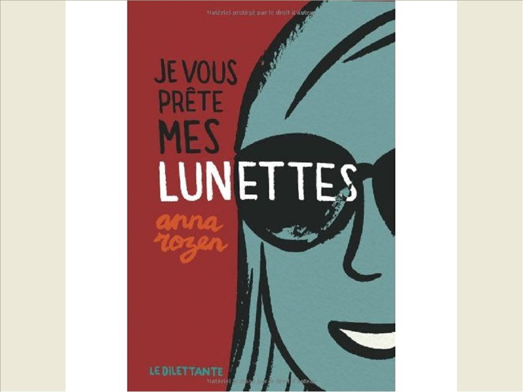 JE VOUS PRETE MES LUNETTES