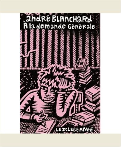 A LA DEMANDE GENERALE