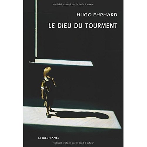LE DIEU DU TOURMENT