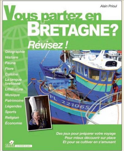 VOUS PARTEZ EN BRETAGNE ? - REVISEZ !