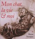 MON CHAT, LA VIE ET MOI