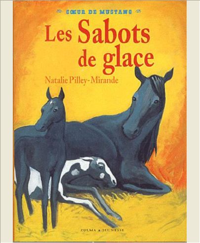 COEUR DE MUSTANG T3 LES SABOTS DE GLACE