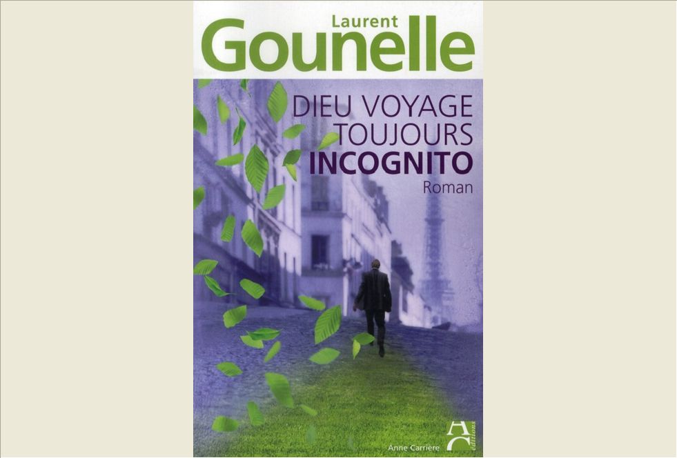 DIEU VOYAGE TOUJOURS INCOGNITO