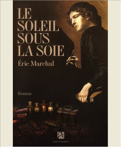 LE SOLEIL SOUS LA SOIE