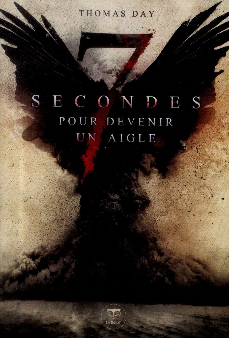 SEPT SECONDES POUR DEVENIR UN AIGLE