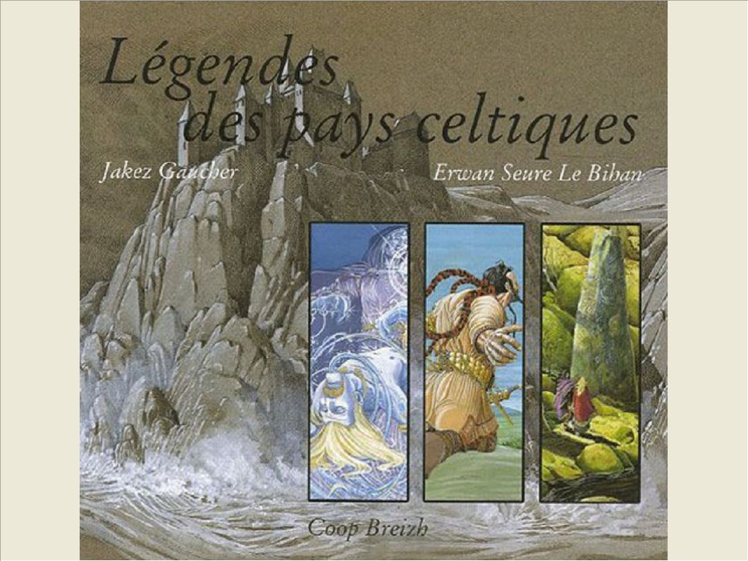LEGENDES DES PAYS CELTIQUES