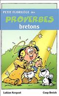 PETIT FLORILEGE DES PROVERBES BRETONS