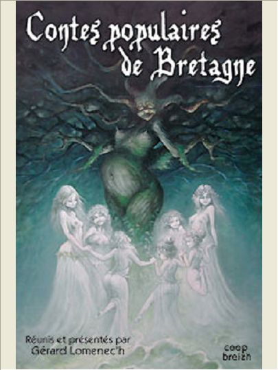 CONTES POPULAIRES DE BRETAGNE - LA TROMPETTE DES FEES