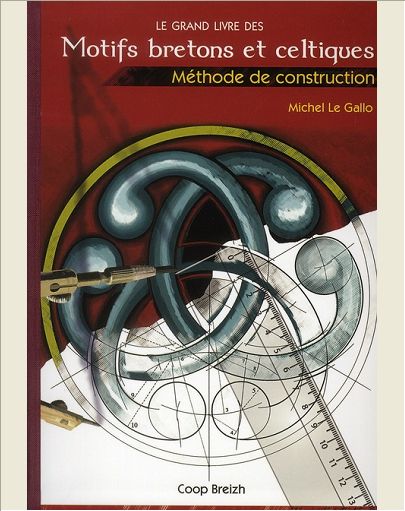 LE GRAND LIVRE DES MOTIFS BRETONS ET CELTIQUES