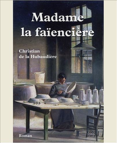 MADAME LA FAIENCIERE - ROMAN