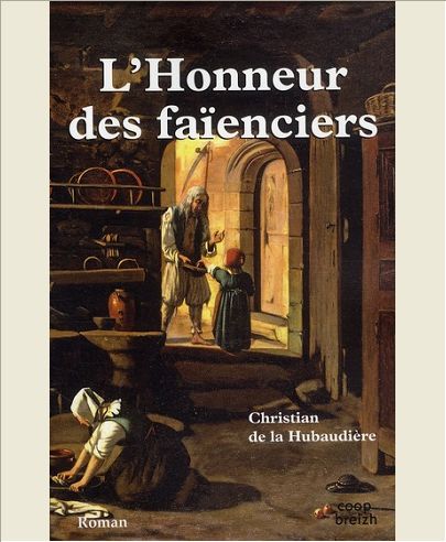 L'HONNEUR DES FAIENCIERS - ROMAN
